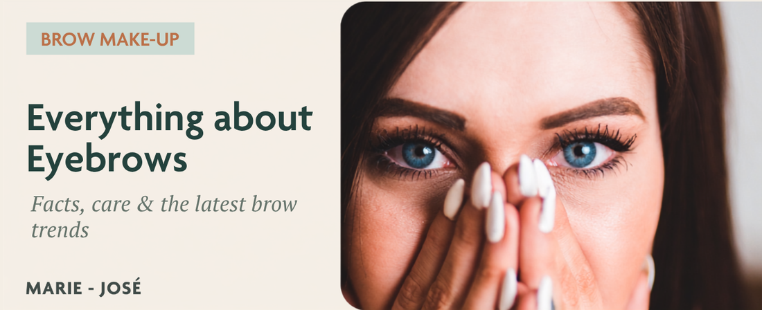 Everything about eyebrows: facts, care & the latest trends