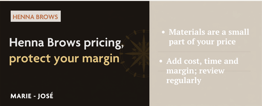 Henna Brow Pricing: How to Calculate Your Margin